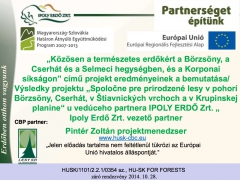 Ing. Zoltán Pintér: Výsledky projektu „Spoločne pre prirodzené lesy v pohorí Börzsöny, Cserhát, v Št